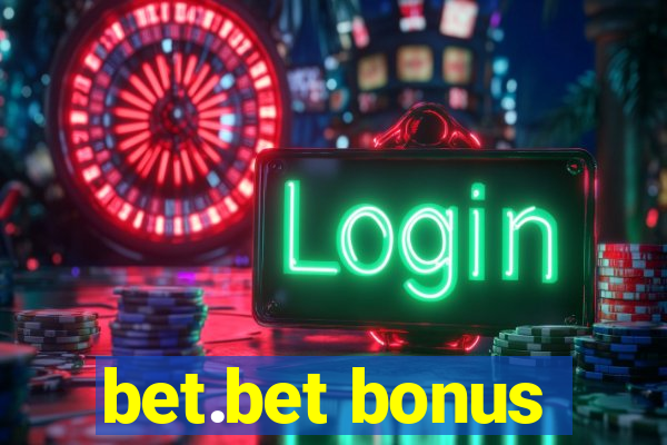 bet.bet bonus